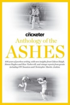 Image of The Cricketer Anthology of the Ashes by Huw Turbervill Hardback