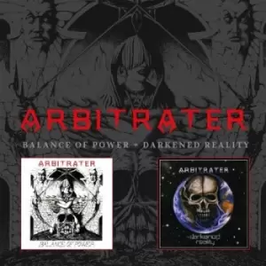 Image of Balance of Power/Darkened Reality by Arbitrater CD Album