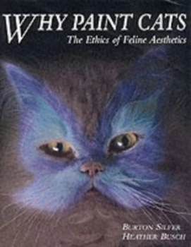 Image of Why Paint Cats by Burton Silver Paperback