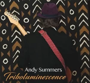 Image of Triboluminescence by Andy Summers CD Album