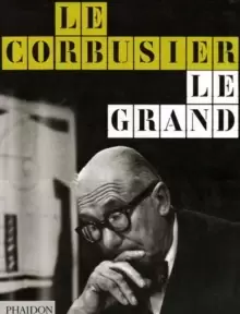 Image of Le Corbusier Le Grand