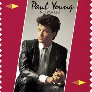 Image of No Parlez by Paul Young CD Album