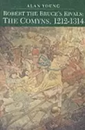 Image of robert the bruces rivals the comyns 1212 1314