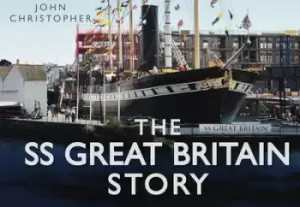 Image of The SS Great Britain story by John Christopher