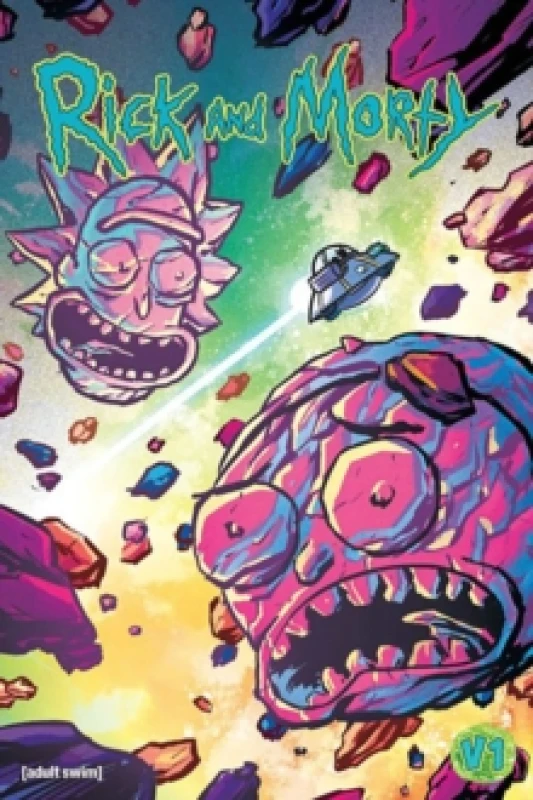 Image of Rick and Morty Vol. 1 : The Space Shake Saga Part One Volume 1 Paperback / softback