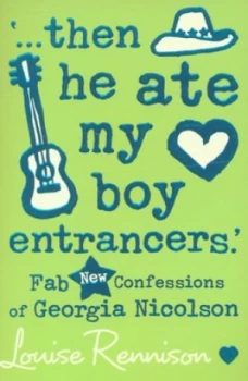Image of then He Ate My Boy Entrancers by Louise Rennison Paperback