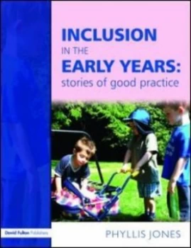 Image of Inclusion in the early years by Phyllis Jones