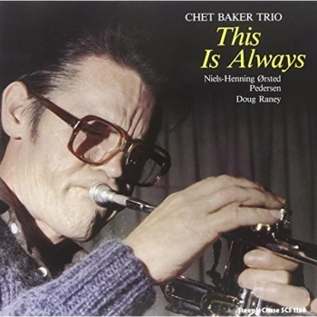 image of Chet Baker Trio - This Is Always Vinyl