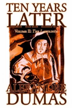 Image of Ten Years Later Vol. Ii by Alexandre Dumas Paperback