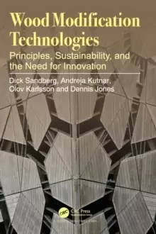 Image of Wood Modification Technologies : Principles, Sustainability, and the Need for Innovation