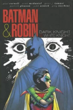 Image of Batman and Robin. Dark Knight vs. White Knight Paperback
