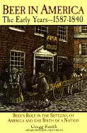 Image of beer in america the early years 1587 1840 beers role in the settling of ame