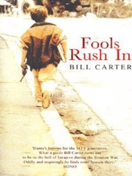 Image of Fools Rush in by Bill Carter Paperback