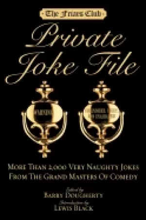 Image of friars club private joke file more than 2 000 very naughty jokes from the g