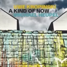 Image of A Kind of Now