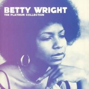 image of The Platinum Collection by Betty Wright CD Album