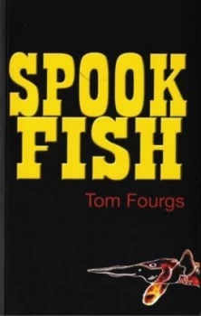 Image of Spookfish by Tom Fourgs Book