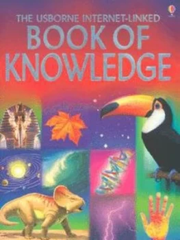 Image of The Usborne Internet-Linked Book of Knowledge Hardback
