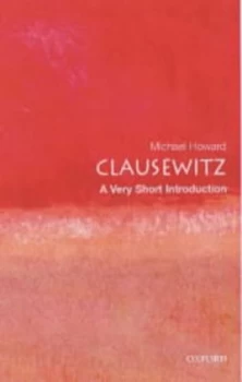 Image of Clausewitz by Michael Howard Book