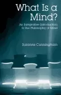 Image of what is a mind an integrative introduction to the philosophy of mind