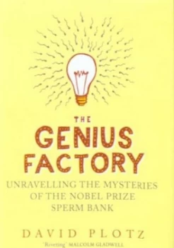Image of The Genius Factory by David Plotz Hardback