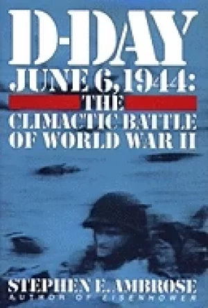 Image of d day june 6 1944 the climactic battle of world war ii