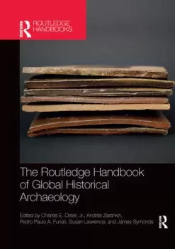 Image of The Routledge Handbook of Global Historical Archaeology