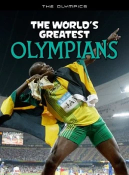 Image of The worlds greatest Olympians by Michael Hurley
