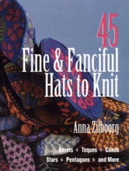 Image of 45 Fine and Fanciful Hats to Knit by Anna Zilboorg Paperback