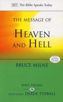 Image of The Message of Heaven and Hell : The Bible Speaks Today: Bible Themes