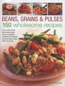 Image of Beans Grains and Pulses by Nicola Graimes Hardback