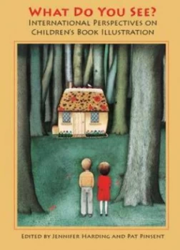 Image of What Do You See by Jennifer Harding and Pat Pinsent and International Board on Books for Young People and National Centre for Resea Hardback
