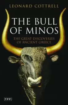 Image of The Bull of Minos : The Great Discoveries of Ancient Greece