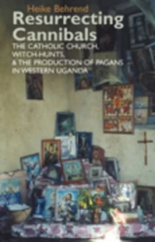 Image of Resurrecting Cannibals by Heike Behrend Hardback