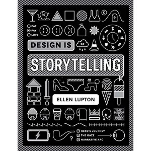 Image of Design is Storytelling by Ellen Lupton (Paperback, 2017)
