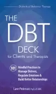 Image of dbt deck for clients and therapists 101 mindful practices to manage distres