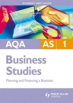 Image of Aqa As Business Studies. Unit 1 Planning and Financing a Business by John Wolinksi Paperback