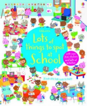 Image of Lots of Things to Spot at School by Katie Daynes Paperback