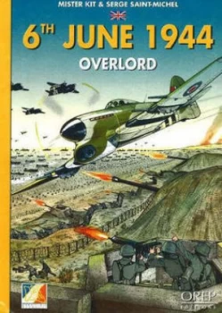 Image of 6th June - Overlord by Mister Kit Hardback
