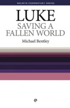 Image of Saving a Fallen World by Michael Bentley Book