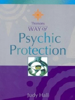 Image of Way of Psychic Protection by Judy Hall Paperback