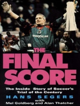Image of The Final Score by Hans Segers and Mel Goldberg and Alan Thatcher Hardback
