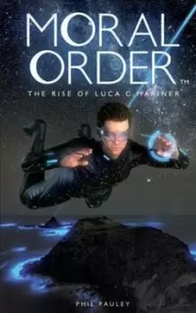 Image of The rise of Luca C Mariner by Phil Pauley