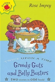 Image of Greedy Guts and Belly Busters by Rose Impey Paperback