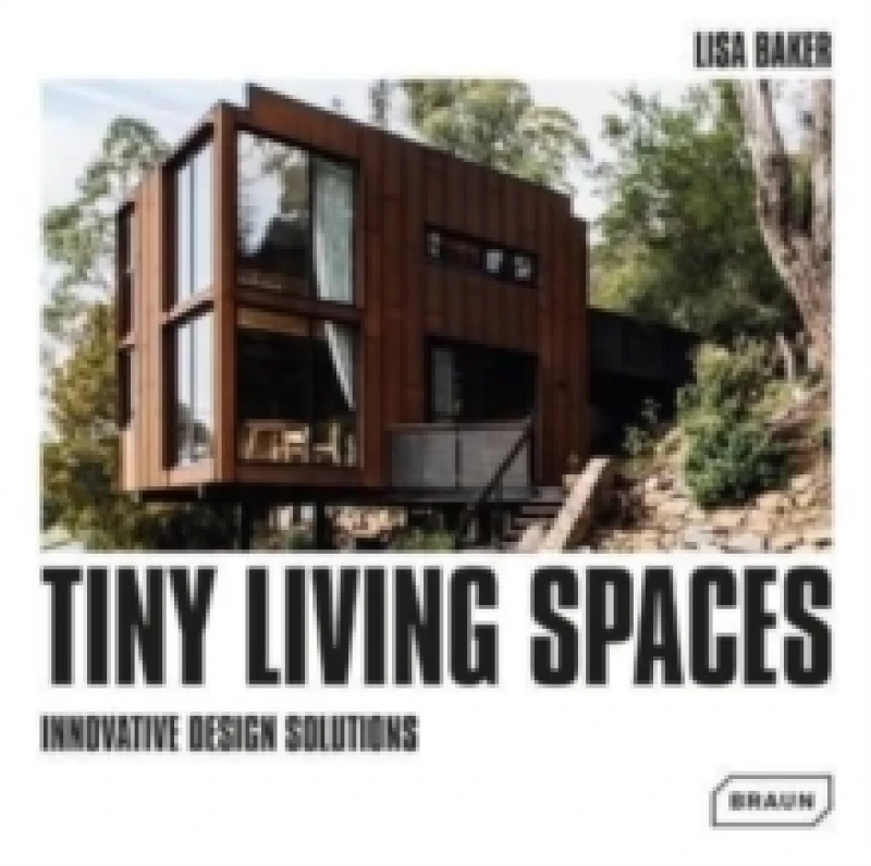 Image of Tiny Living Spaces : Innovative Design Solutions Hardback