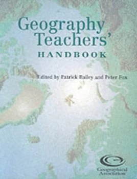 Image of Geography Teachers Handbook by Patrick Bailey Book