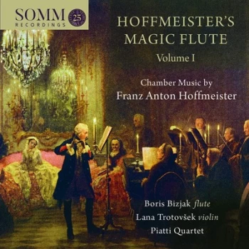 image of Hoffmeisters Magic Flute Chamber Music By Franz Anton Hoffmeister - Volume 1 by Franz Anton Hoffmeister CD Album