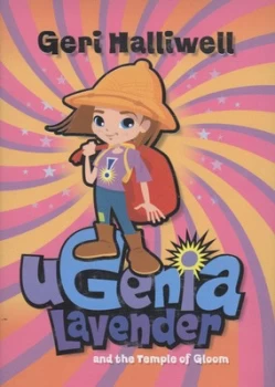 Image of Ugenia Lavender and the Temple of Gloom by Geri Halliwell Hardback