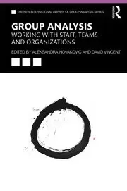 Image of Group Analysis: Working with Staff Teams and Organizations