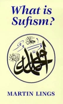 Image of What Is Sufism by Martin Lings Paperback